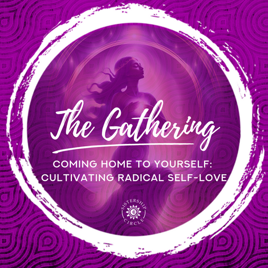 Coming Home to Yourself: Cultivating Radical Self-Love Under the Full Moon